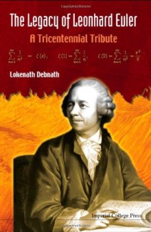 The legacy of Leonhard Euler: A tricentennial tribute