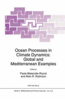 Ocean Processes in Climate Dynamics: Global and Mediterranean Examples