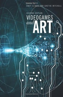 Videogames and Art: Second Edition
