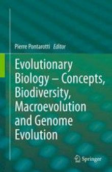 Evolutionary Biology – Concepts, Biodiversity, Macroevolution and Genome Evolution