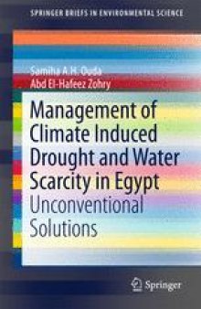 Management of Climate Induced Drought and Water Scarcity in Egypt: Unconventional Solutions 