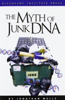 The Myth of Junk DNA