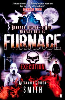 Furnace 5: Execution