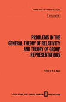 Problems in the General Theory of Relativity and Theory of Group Representations
