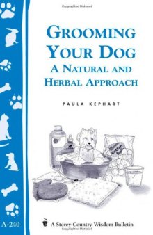 Grooming your dog: a natural and herbal approach