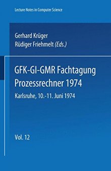 GFK-GI-GMR Fachtagung Prozessrechner 1974: Karlsruhe, 10.–11. Juni 1974