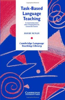 Task-Based Language Teaching (Cambridge Language Teaching Library)
