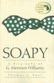 Soapy: A Biography of G. Mennen Williams