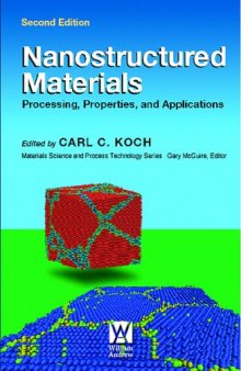 Nanostructured Materials, Second Edition: Processing, Properties and Applications