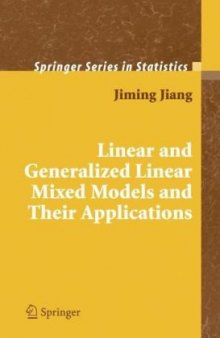 Linear and Generalized Linear Mixed Models and Their Applications (Springer Series in Statistics)