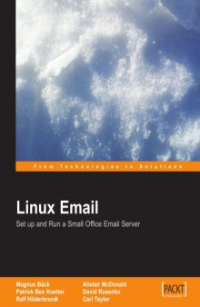 Linux Email: Set Up and Run a Small Office Email Server 2nd edition