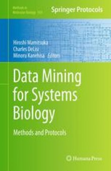 Data Mining for Systems Biology: Methods and Protocols