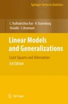 Linear Models and Generalizations: Least Squares and Alternatives