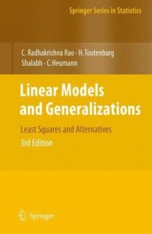 Linear Models and Generalizations: Least Squares and Alternatives (Springer Series in Statistics)