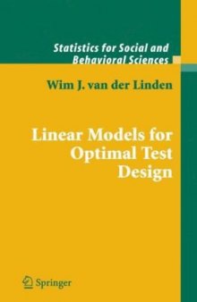 Linear Models for Optimal Test Design (Statistics for Social Science and Behavorial Sciences)