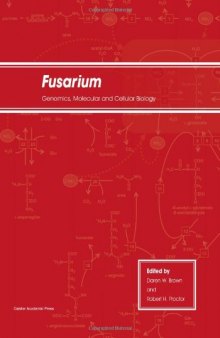 Fusarium: Genomics, Molecular and Cellular Biology