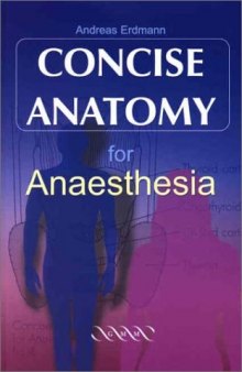 Concise Anatomy for Anaesthesia