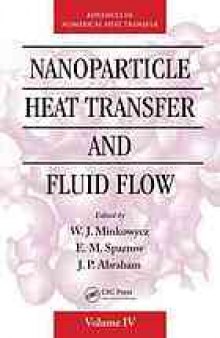 Nanoparticle heat transfer and fluid flow