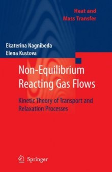 Non-Equilibrium Reacting Gas Flows: Kinetic Theory of Transport and Relaxation Processes