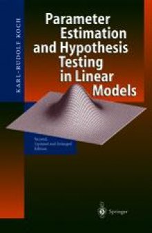 Parameter Estimation and Hypothesis Testing in Linear Models