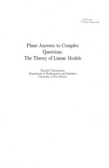 Plane Answers to Complex Questions - the Theory of Linear Models