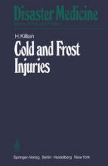 Cold and Frost Injuries — Rewarming Damages Biological, Angiological and Clinical Aspects