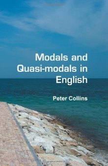 Modals and quasi-modals in English