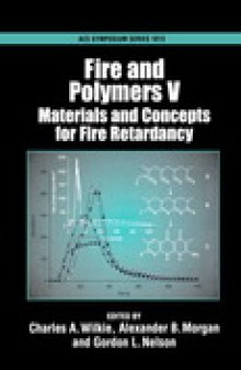 Fire and Polymers V. Materials and Concepts for Fire Retardancy