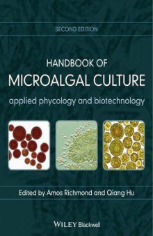 Handbook of Microalgal Culture: Applied Phycology and Biotechnology, Second Edition