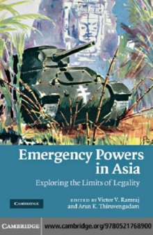 Emergency powers in Asia : exploring the limits of legality