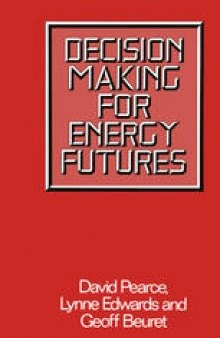 Decision Making for Energy Futures: A Case Study of the Windscale Inquiry