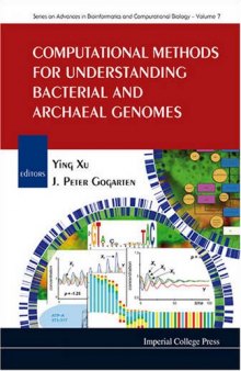Computational Methods for Understanding Bacterial and Archaeal Genomes (Series on Advances in Bioinformatics and Computational Biology)  