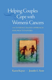 Helping Couples Cope with Women’s Cancers: An Evidence-Based Approach for Practitioners
