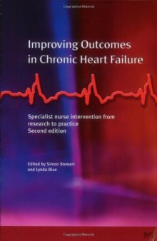 Improving Outcomes in Chronic Heart Failure: A practical guide to specialist nurse intervention