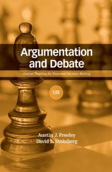 Argumentation and Debate: Critical Thinking for Reasoned Decision Making
