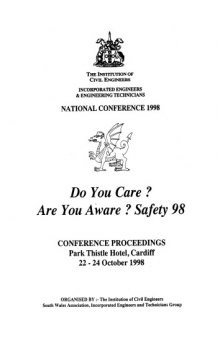 Do you care? Are you aware? Safety 98 : conference proceedings : Park Thistle Hotel, Cardiff, 22-24 October 1998