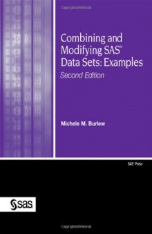 Combining and Modifying SAS Data Sets: Examples