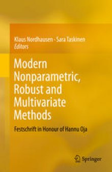 Modern Nonparametric, Robust and Multivariate Methods: Festschrift in Honour of Hannu Oja