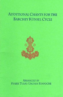 Additional Chants for the Barchey Künsel Cycle