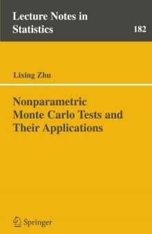 Nonparametric Monte Carlo Tests and Their Applications (Lecture Notes in Statistics)