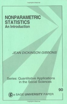 Nonparametric Statistics: An Introduction (Quantitative Applications in the Social Sciences)