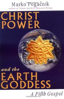 Christ Power and the Earth Goddess