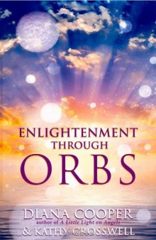 Enlightenment Through Orbs
