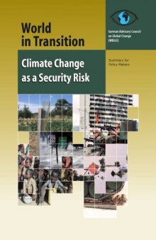 World in Transition Annual Report  2007, Climate Change as a Security Risk: Summary for Policy-Makers