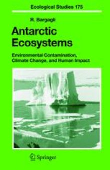 Antarctic Ecosystems: Environmental Contamination, Climate Change, and Human Impact