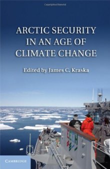 Arctic Security in an Age of Climate Change  