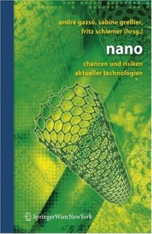 nano: Chancen und Risiken aktueller Technologien (German Edition)
