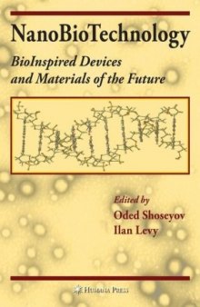 NanoBioTechnology: BioInspired Devices and Materials of the Future