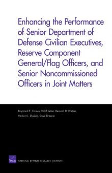Enhancing the Performance of Senior Department of Defense Civilian Executives, Reserve Component General Flag Officers, and Senior Noncommissioned Officers in Joint Matters