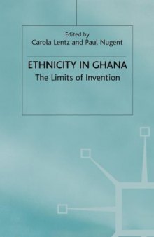 Ethnicity in Ghana: the limits of invention  